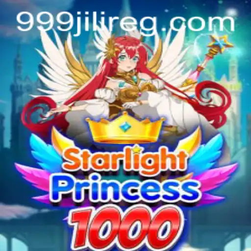 Starlight Princess 1000: An Enchanting Journey in the Gaming Universe with 999jili
